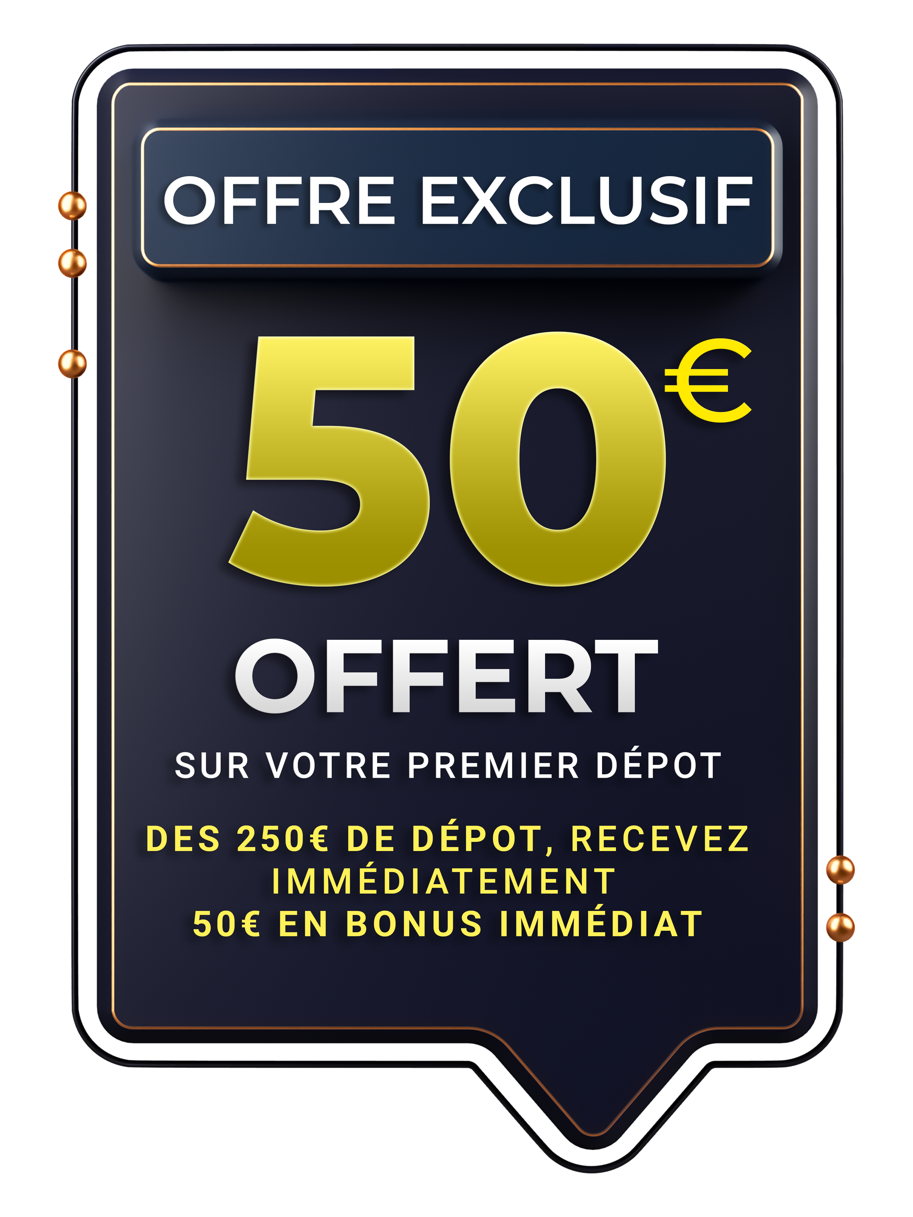 Offre exclusive : 50€ offerts sur votre premier dépôt